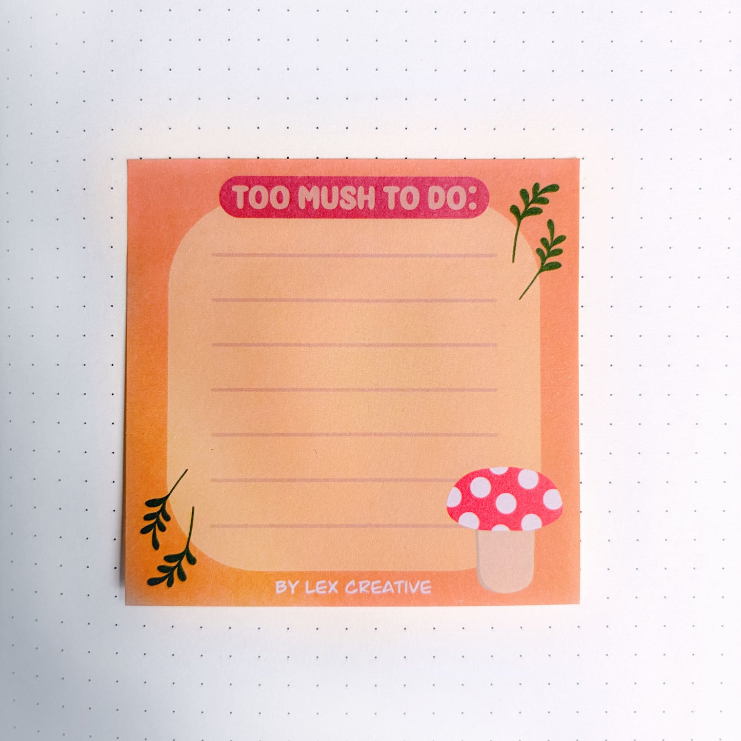Too Mush To Do Sticky Notes