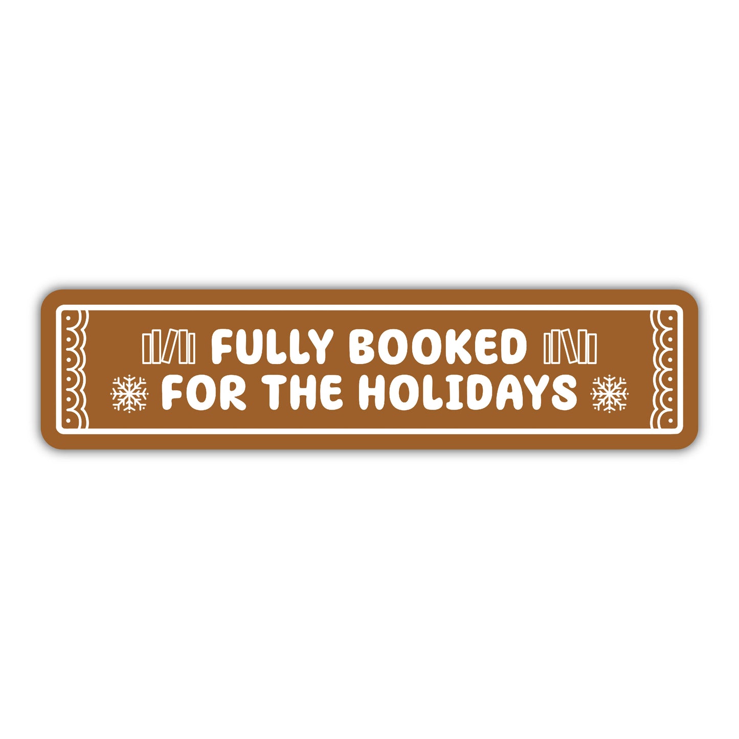 Fully Booked For The Holidays Bookmark